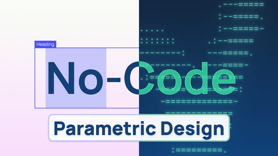 Parametric Design in a visual tool is the new No-Code.